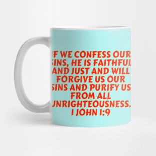 Bible Verse 1 John 1:9 Mug